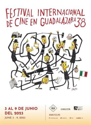  Guadalajara International Film Festival: A Celebration of Mexican Cinema and an Unexpected Encounter with Frida Kahlo's Legacy